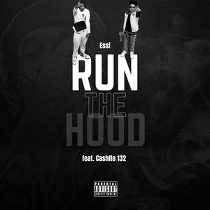 Run The Hood (Explicit)