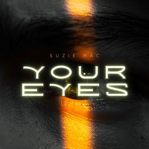 Your Eyes