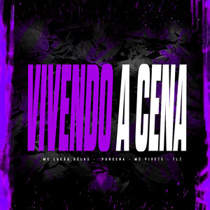 Vivendo a Cena (Explicit)