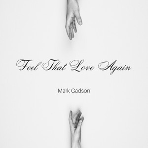 Feel That Love Again (feat. Joyce Gauthier, Steve Lowe & Troy Engle)