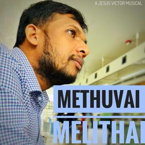 Methuvai Melithai (feat. Mayoorah Sankar)