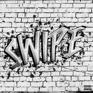 Swipe (Explicit)