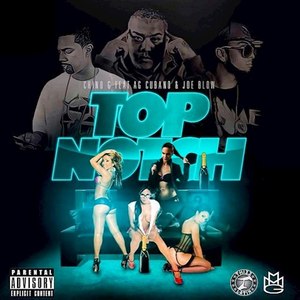 Top Notch (feat. AG Cubano & Joe Blow)