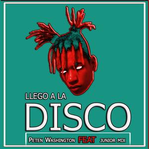 Llego A La Disco (feat. Junior mix)