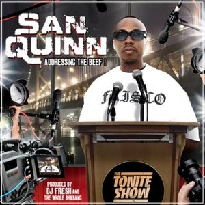 The Tonite Show with San Quinn: Addressing The Beef!