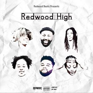 Redwood Beatz Presents: Redwood High (Explicit)