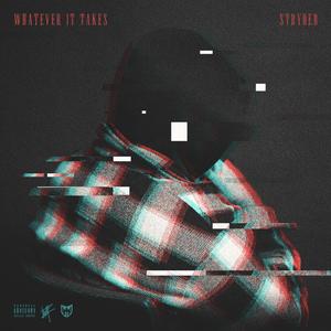 Whatever It Takes (Explicit)