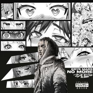 No more(hxes) (Explicit)