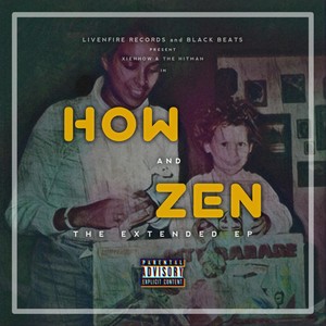 How and Zen (Explicit)