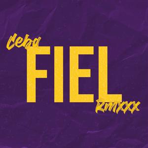 Fiel (Rmxxx)