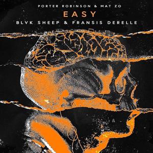 Easy (Blvk Sheep & Fransis Derelle Remix)