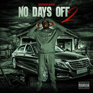 No Days Off 2 (Explicit)