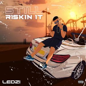 Riskin It(feat. Mecca) (Explicit)