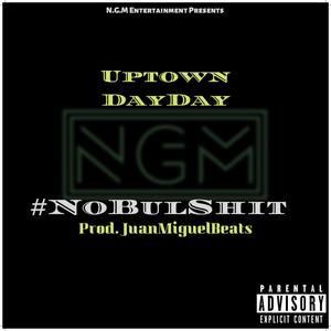 #NoBulshit (The Mixtape) [Explicit]