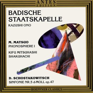 Matsuo: Phonospere - Schostakowitsch: Sinfonie, Nr. 5 in D-Moll, op. 47