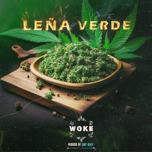 leña verde (Explicit)