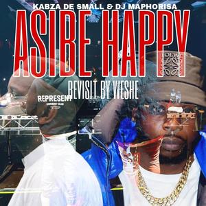 Kabza & Dj Maphorisa (Asibe Happy Revisit) (Remix)