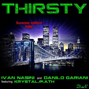 Thirsty (Summer Edition Remix)