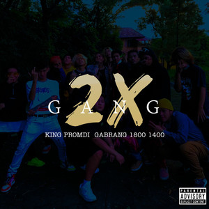 Gang 2x (Explicit)