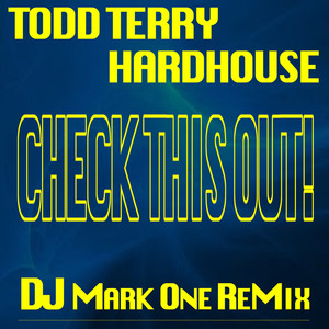 Check This Out (DJ Mark One Remix)