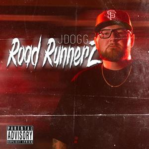 Road Runnerz (Explicit)