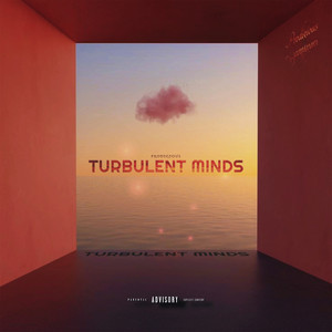 Turbulent Minds (Explicit)