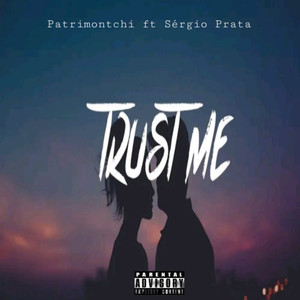 Patrimontchi - Trust me