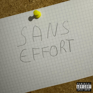 Sans Effort (Explicit)