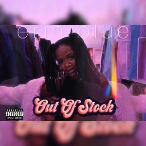 Out of Stock (Explicit)