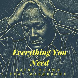 Everything You Need(feat. Maskerade)