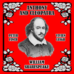 Anthony and Cleopatra: William Shakespeare