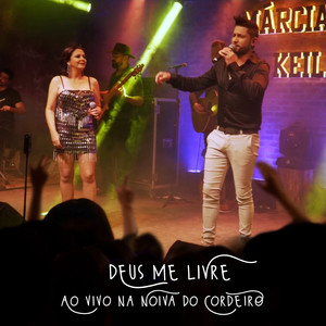 Deus Me Livre (Ao Vivo na Noiva do Cordeiro) (Ao Vivo)