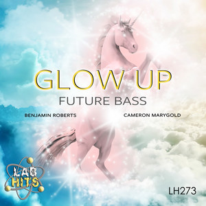 Glow Up: Future Bass