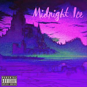 Midnight Ice The EP (Explicit)