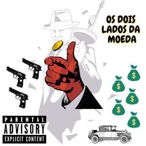 Os Dois Lados da Moeda (Explicit)