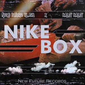 Nike Box(feat. kalif kalif) (Explicit)
