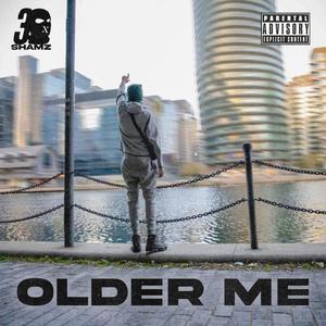 Older Me (Explicit)