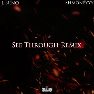 See Through (Remix) [Explicit]