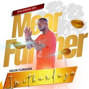 Meor Fursher Imithandazo (feat. Jazzman Sudee & Gangsta)