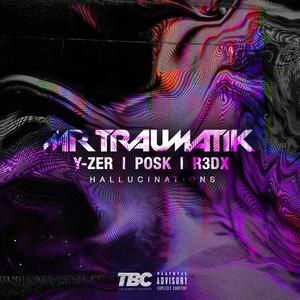 Hallucinations (feat. Posk & R3DX) (Explicit)