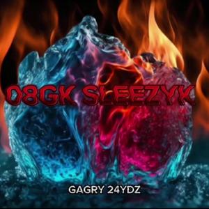 O8GK SLEEZYK (Explicit)