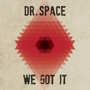 We Got It (Radio Edit)