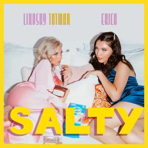 Salty (feat. Lindsay Tatman)