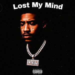 Lost My Mind (Explicit)