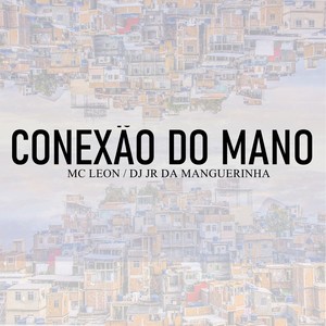 Conexão do Mano (Explicit)