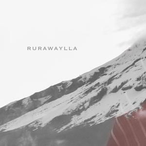 Rurawaylla (feat. Linda Pichamba)