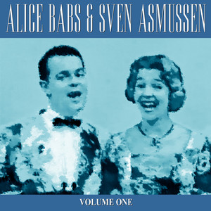 Alice Babs & Svend Asmussen - Vol 1