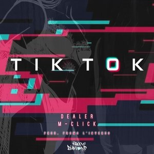 Tik Tok (Explicit)