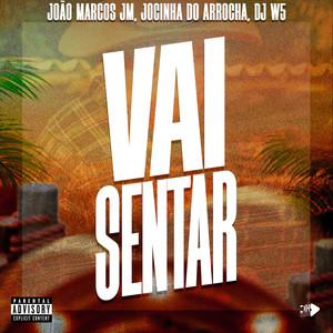 Vai Sentar (Explicit)