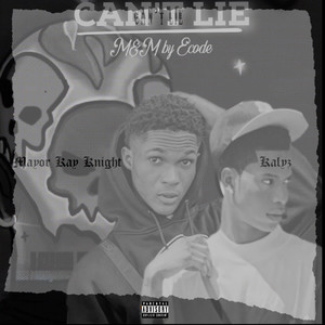 Can't Lie (Explicit)
